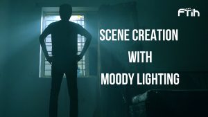 Scene creation with moody lighting