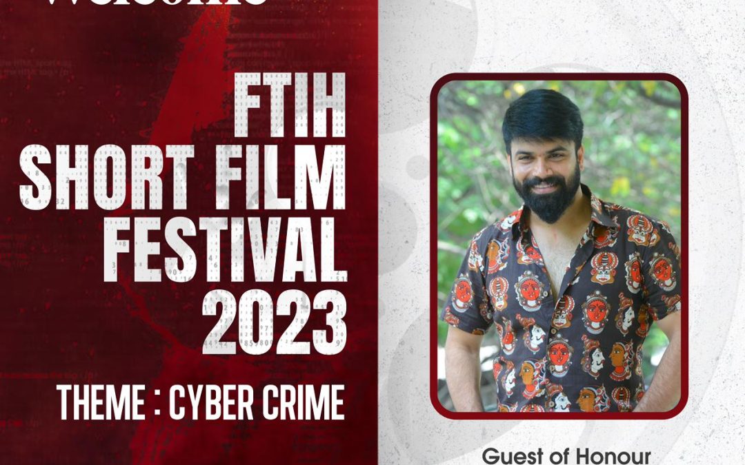 Sri Aswin Babu Garu Honored Guest at FTIH Short Film Festival Event