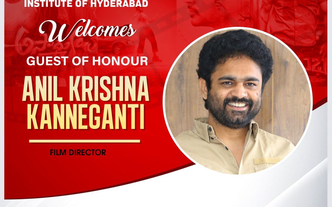 Join us at FTIH FILM SCHOOL for an exclusive interactive session with the brilliant director Anil Krishna Kanneganti!