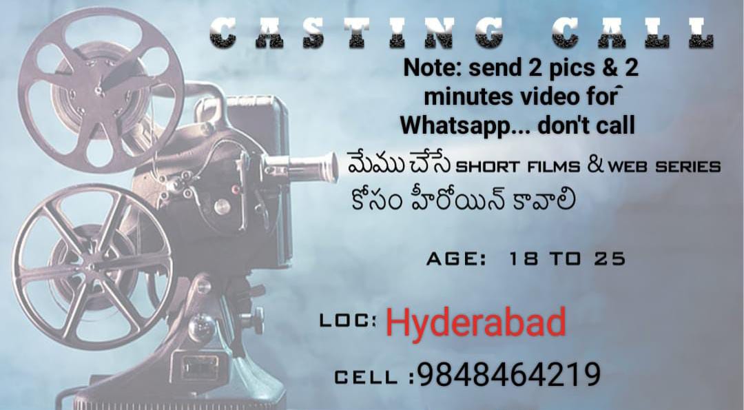 Casting Call for Short Films & Web Series in Hyderabad!